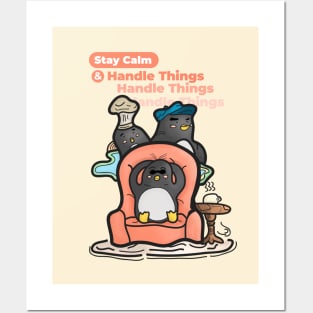 Stay Calm & Handle Things Posters and Art